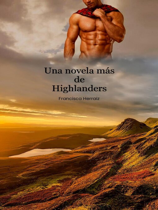 Title details for Una novela más de Highlanders by Francisca Herraiz - Available